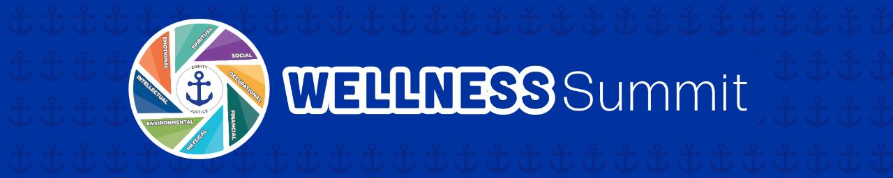 Wellness Summit banner with 8 dimensions of wellness graphic, and anchors in the background